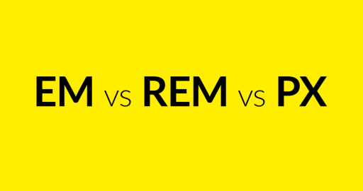 EM vs REM vs PX – почему вы не должны использовать только пиксели